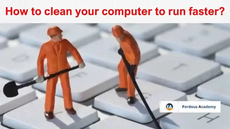 how to clean your computer to run faster